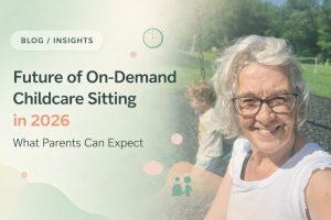 Future of On-Demand Childcare Sitting
